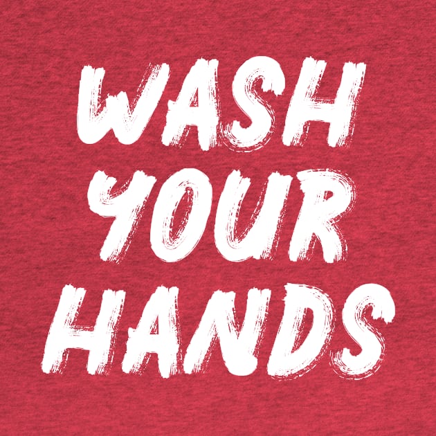 Wash Your Hands by quoteee